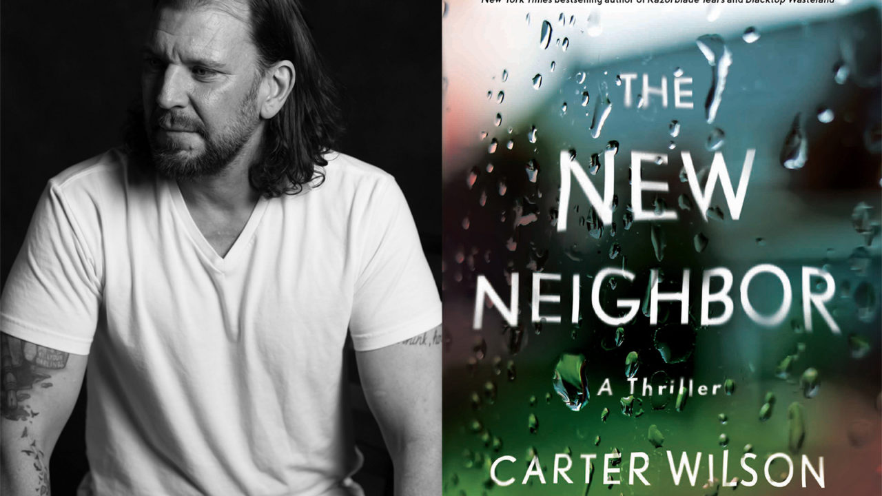 Carter Wilson and The New Neighbor