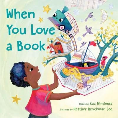 “When You Love a Book” by Kaz Windness