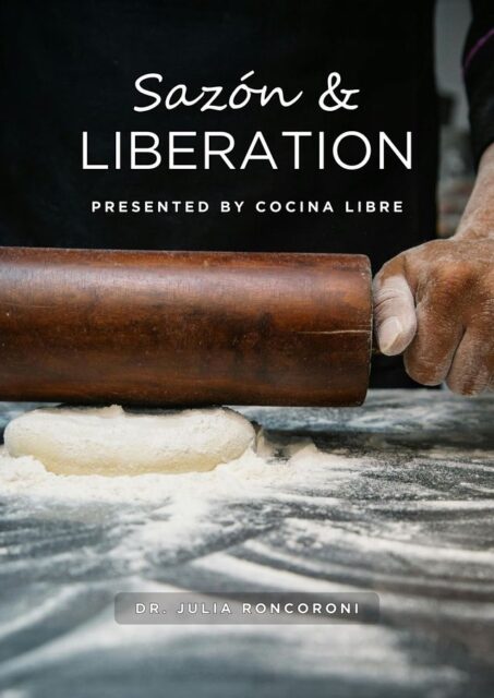 Cookbook cover for Sazon & Liberation showing hands using a rolling pin to roll dough on a floured counter.