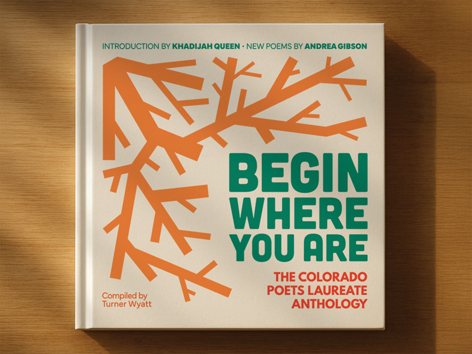 A book jacket for Begin Where You Are: The Colorado Poets Laureate Anthology